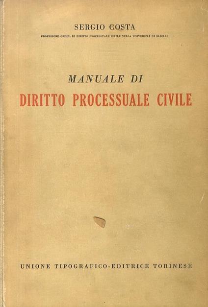 Manuale di diritto processuale civile - S. Costa - copertina