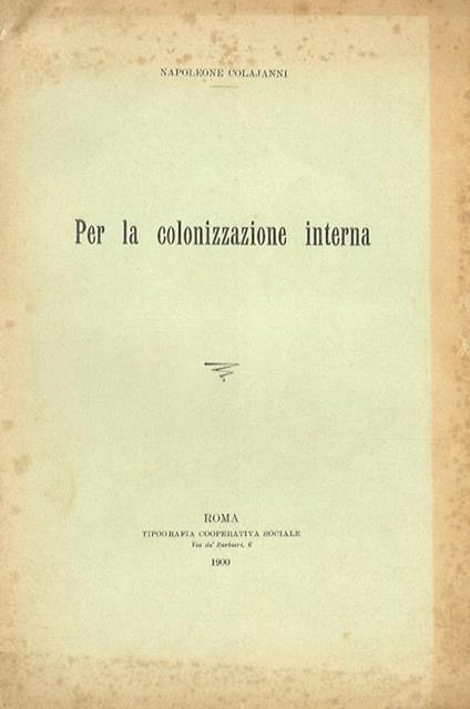 Per la colonizzazone interna - Napoleone Colajanni - copertina