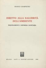 Diritto alla salubrità dell’ambiente. Inquinamento e riforma sanitaria