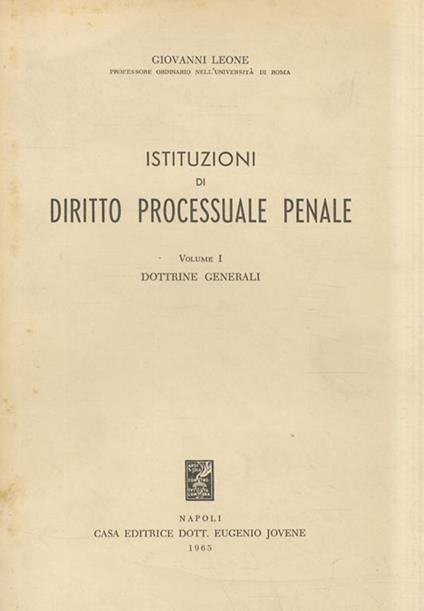 Istituzioni di diritto processuale penale - Giovanni Leone - copertina