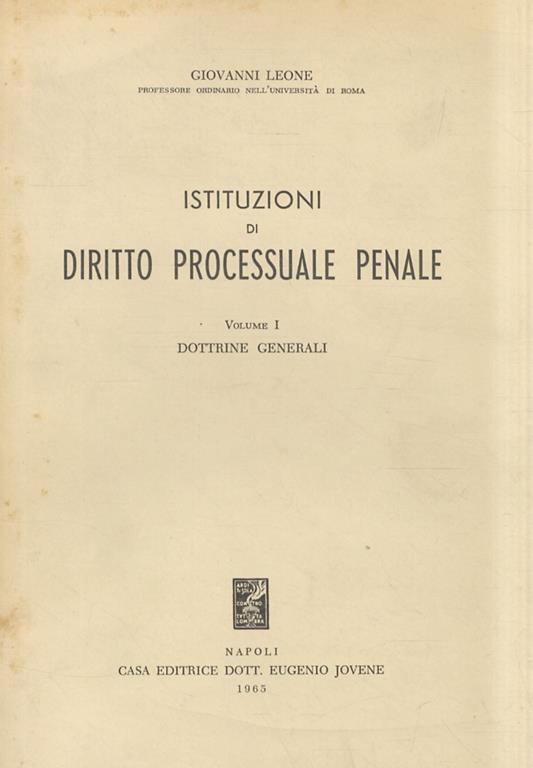 Istituzioni di diritto processuale penale - Giovanni Leone - copertina