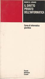 Il diritto privato dell’informatica. Corso di informatica giuridica