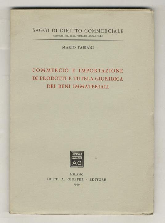Commercio e importazione di prodotti e tutela giuridica dei beni immateriali - Mario Fabiani - copertina