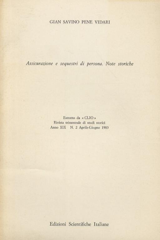 Assicurazione e sequestri di persona. Note storiche - Gian Savino Pene Vidari - copertina