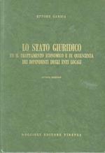 Lo stato giuridico ed il trattamento economico e di quiescenza dei dipendenti dagli Enti Locali. (Con lineamenti di diritto amministrativo). Ottava edizione