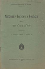 Ambasciate, Legazioni e Consolati del Regno d'Italia all'estero. 1° maggio 1927 - Anno V