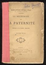 La recherche de la paternité. Lettre a M. Rivet, deputé par Alexandre Dumas fils