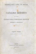 Catalogo metodico degli scritti contenuti nelle pubblicazioni italiane e straniere. Parte prima. Scritti biografici e critici. [- secondo supplemento. quarto supplemento]
