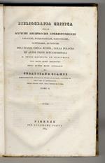 Bibliografia critica delle antiche reciproche corrispondenze politiche, ecclesiastiche, scientifiche, letterarie, artistiche dell'Italia colla Russia, colla Polonia ed altre parti settentrionali [...] Tomo II [- tomo III]