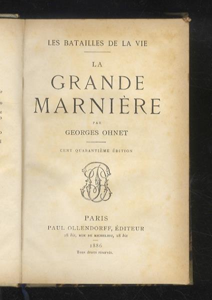 La grande marnière. Cent quarantième édition - Georges Ohnet - copertina