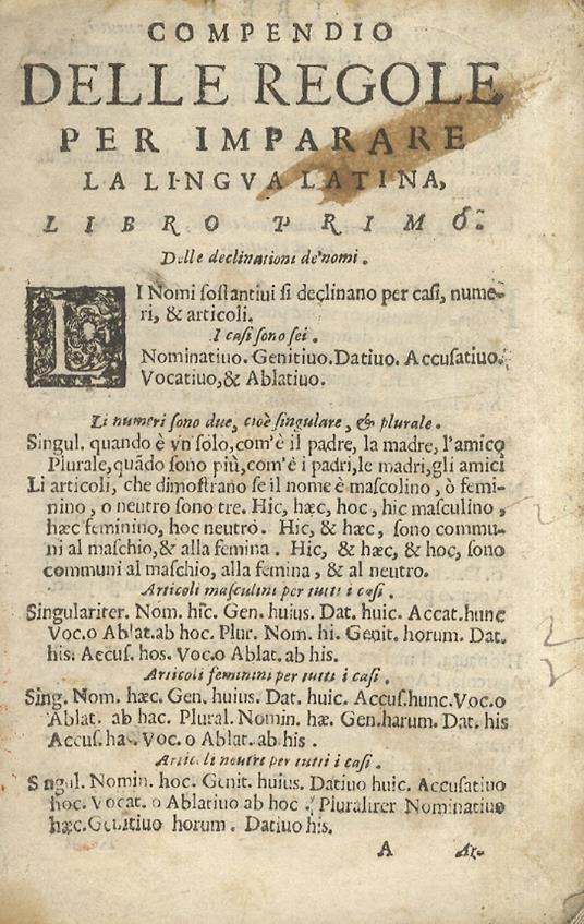 Io. Stephani Sicinianensis Compendium regularum ad elegantiam Latini sermonis comparandum. Noua quadam docendi ratione, ac breui & facili via Latinae linguae perdiscende. Ex Cicerone potissimum decerptum, & ex caeteris nobilissimis latinitatis aucto - Giovanni Stefani - copertina
