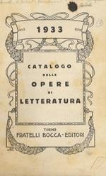 Bocca (Fratelli): Catalogo delle opere di letteratura. Torino, 1933, pp. 32. (Unito:) Catalogo della B.S.M. Torino, 1932-33, pp. 16. Cop. grafica di F. Beghelli. (Unito:) Bollettino trimestrale. Torino, luglio-sett. 1934, pp. 16. Cop. grafica di U. P