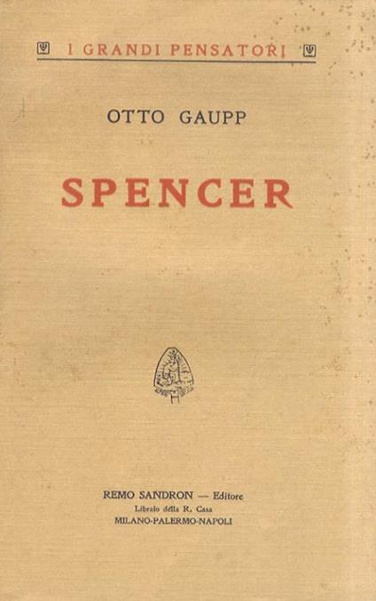 Erberto Spencer. Traduzione sulla terza edizione accresciuta del dr. Giulio Tagliani - copertina