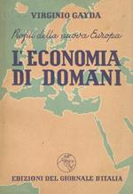 Profili della nuova Europa. L'economia di domani. II edizione. X migliaio