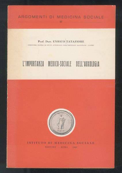L' importanza medico-sociale dell'auxologia - Enrico Tatafiore - copertina