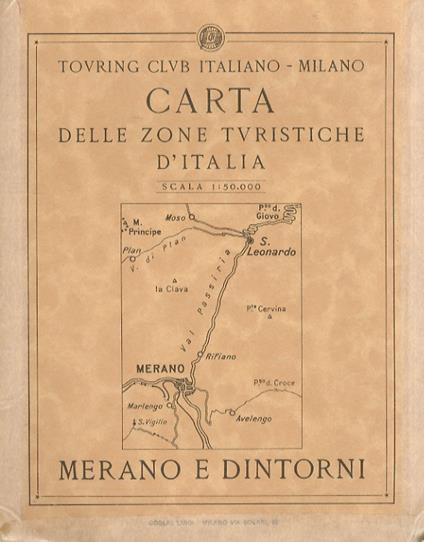 Carta delle zone turistiche d’Italia: Merano e dintorni - copertina