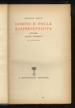 Uomini e folle rappresentantive. (1793-1890). Saggi storici. Con 16 illustrazioni