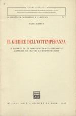 Il giudice dell'ottemperanza. Il riparto delle competenze: considerazioni critiche sui criteri giurisprudenziali