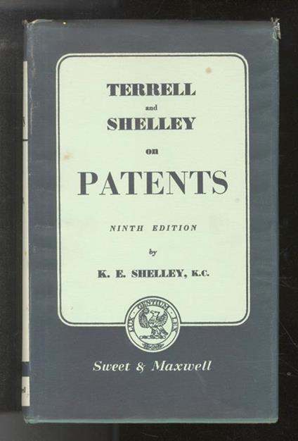 Terrell and Shelley. On the law of Patents. Ninth edition by K.E. Shelley - copertina
