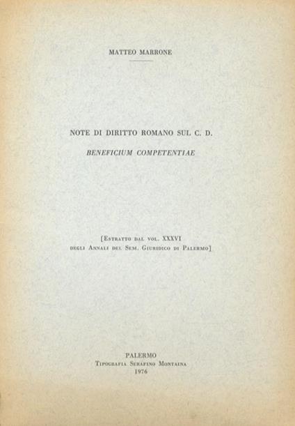Note di diritto romano sul C.D. Beneficium competentiae - Matteo Marrone - copertina