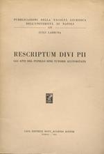 Rescriptum divi Pii. Gli atti del pupillo sine tutoris auctoritate