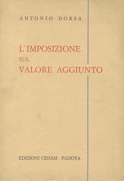L’imposizione sul valore aggiunto - Antonio Dorsa - copertina