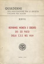 Risparmio, moneta e credito dei sei paesi della C.E.E nel 1959