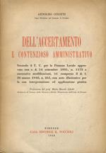 Dell’Accertamento e contenzioso amministrativo. Secondo il T.U. per la Finanza Locale approvato con r.d. 14 settembre 1931, n. 1175 e successive modificazioni, ivi compreso il d.l. 26 marzo 1948, n. 261, con note illustrative per la sua interpretazio