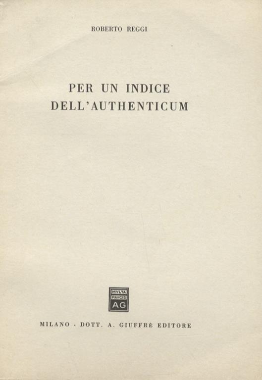 Per un indice dell’Authenticum - Roberto Reggi - copertina