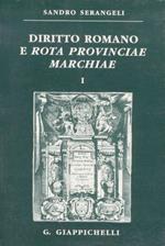 Diritto romano e rota provinciae Marchiae
