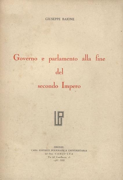 Governo e Parlamento alla fine del secondo Impero - Giuseppe Baione - copertina