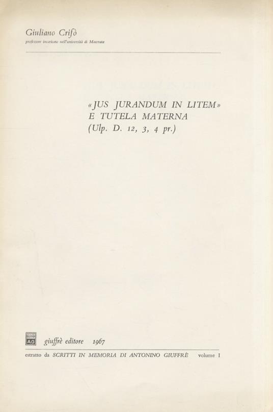 «Jus jurandum in litem» e tutela materna (Ulp. D. 12, 3, 4 pr.) - Giuliano Crifò - copertina