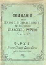 Sommario delle lezioni di storia del diritto del Professore Francesco Pepere. Parte I e II