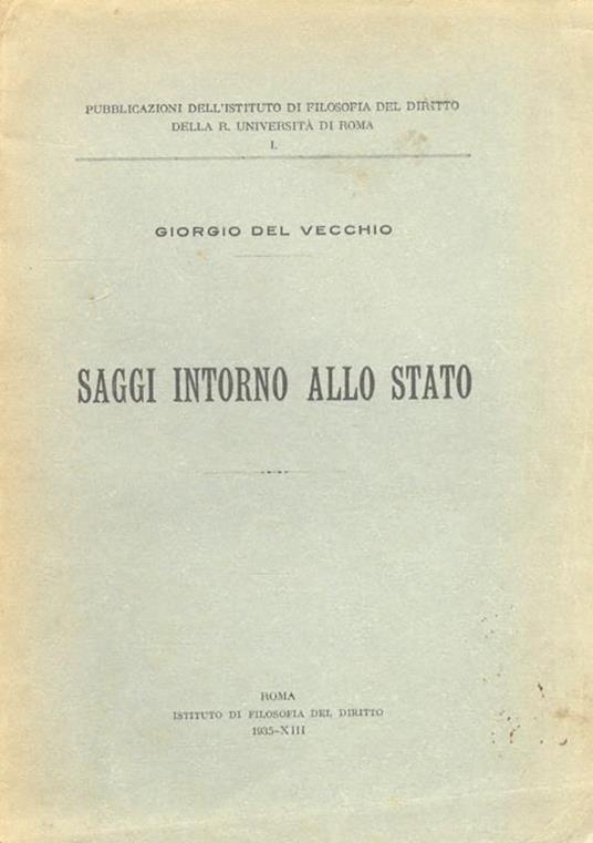 Saggi intorno alla Stato - Giorgio Del Vecchio - copertina