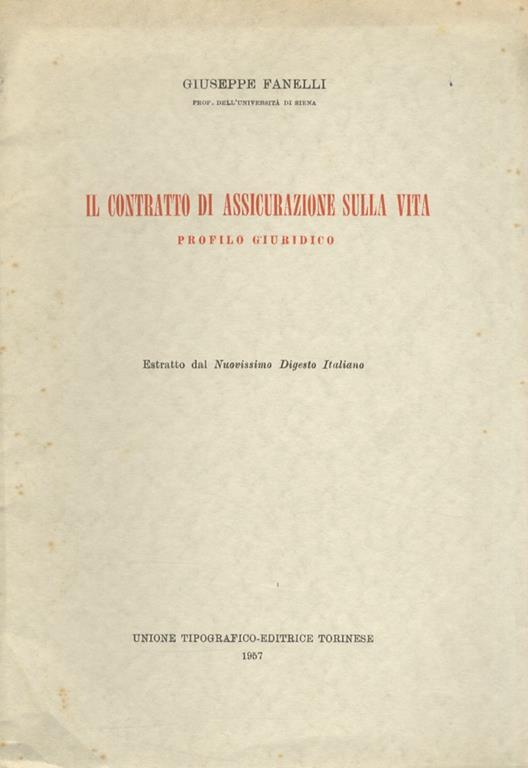 Il contratto di assicurazione sulla vita. Profilo giuridico - Giuseppe Fanelli - copertina