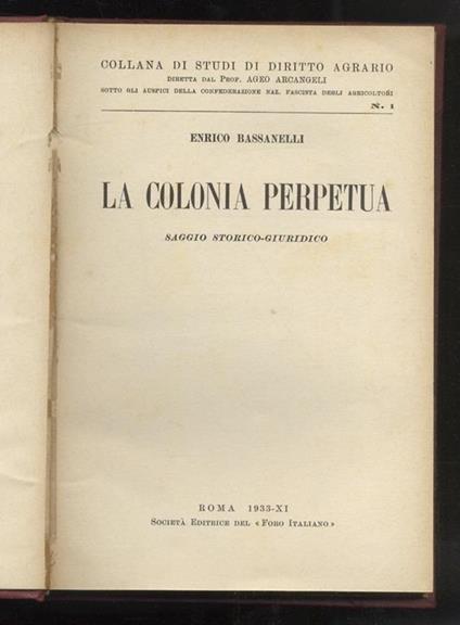 La colonia perpetua. Saggio storico-giuridico - Enrico Bassanelli - copertina