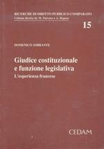 Giudice costituzionale e funzione legislativa. L'esperienza francese