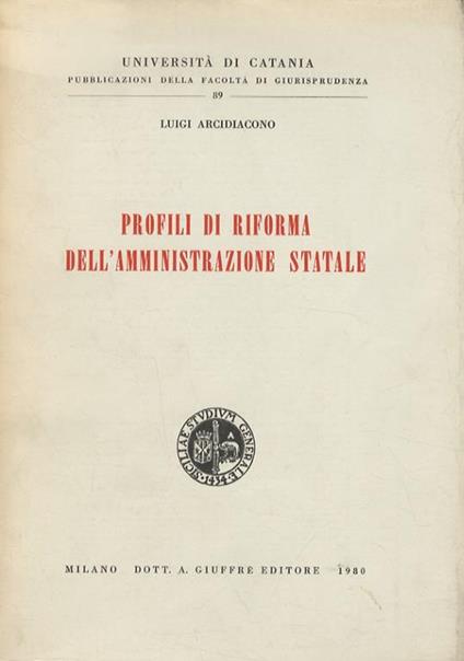 Profili di riforma dell’amministrazione statale - Luigi Arcidiacono - copertina