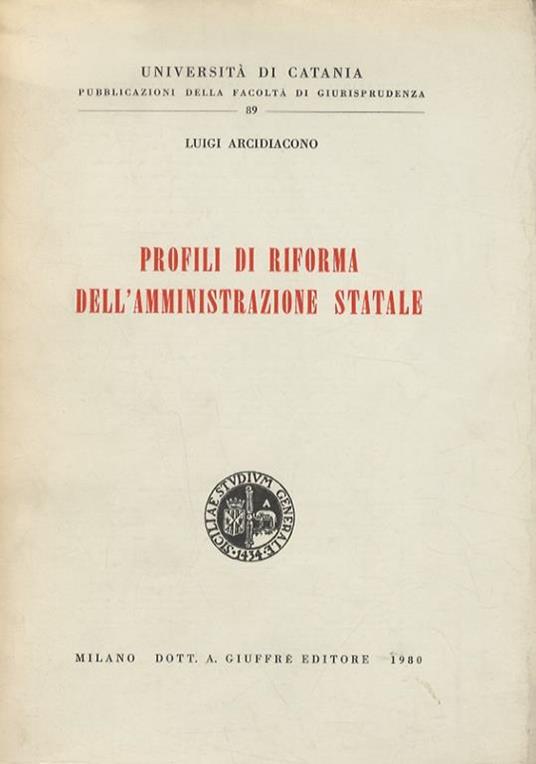 Profili di riforma dell’amministrazione statale - Luigi Arcidiacono - copertina