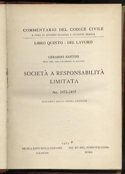Società a responsabilità limitata. Art. 2472-2497. Ristampa della prima edizione - Gerardo Santini - copertina