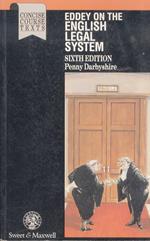 Eddey on the English Legal System. Sixth Edition