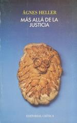 Mas alla de la justicia. Traduccion castellana de Jorge Vigil