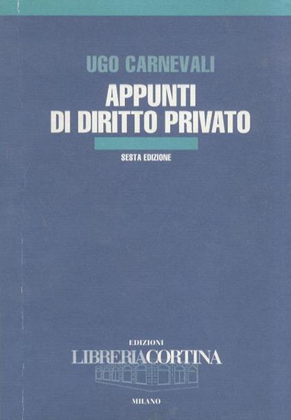 Appunti di diritto privato - Ugo Carnevali - copertina