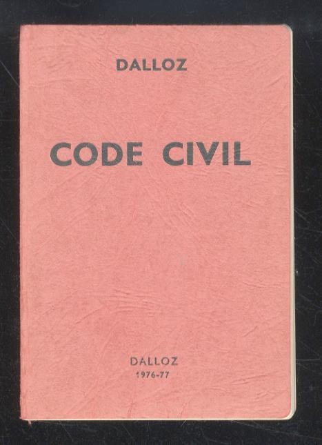 Code Civil. Soixante-Seizième Édition. 1976-1977 - copertina
