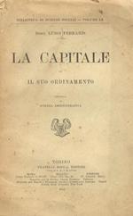 La Capitale e il suo ordinamento. Studio di scienza amministrativa