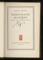 Democrazie moderne. Commento critico e conclusioni generali. A cura di Luigi Degli Occhi