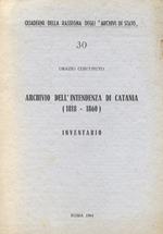 Archivio dell’Intendenza di Catania (1818-1860). Inventario