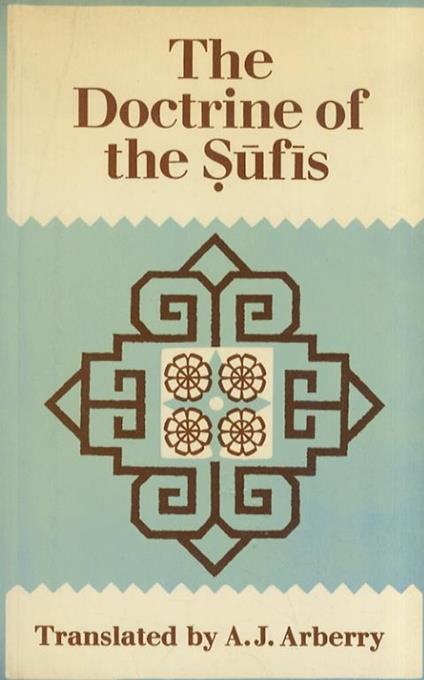 The doctrine of the Sufis. (Kitab al-Tàarruf li madhhab ahl al-tasawwuf). Translated [.] by A.J. Arberry, M.A. [.] - Aristotele - copertina