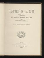 Gaspard de la Nuit. Fantaisies à la manière de Rembrandt et de Callot. Edition de 2000 exemplaires numérotés