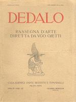 Dedalo. Rassegna d’arte diretta da Ugo Ojetti. Anno IX. Fasc. VII. Dicembre MCMXXVIII